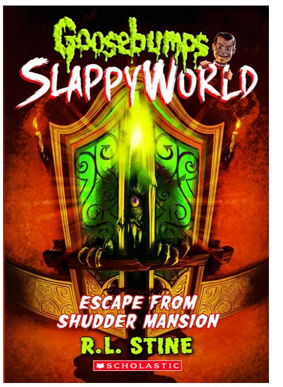Goosebumps SlappyWorld #5: Escape From Shudder Mansion